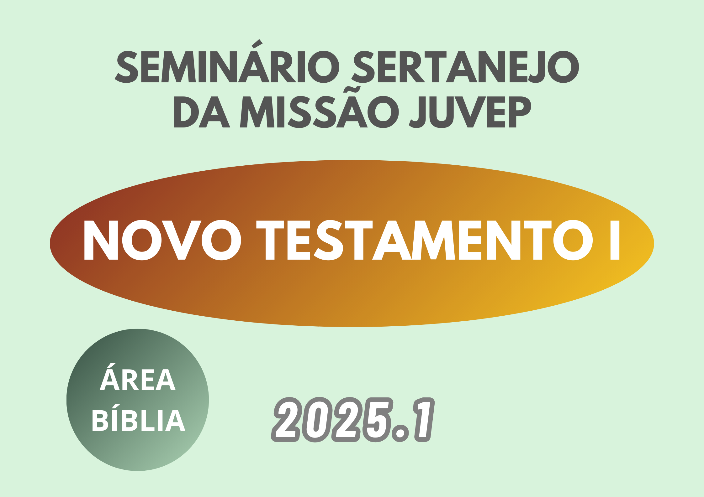 Novo Testamento I - 2025.1