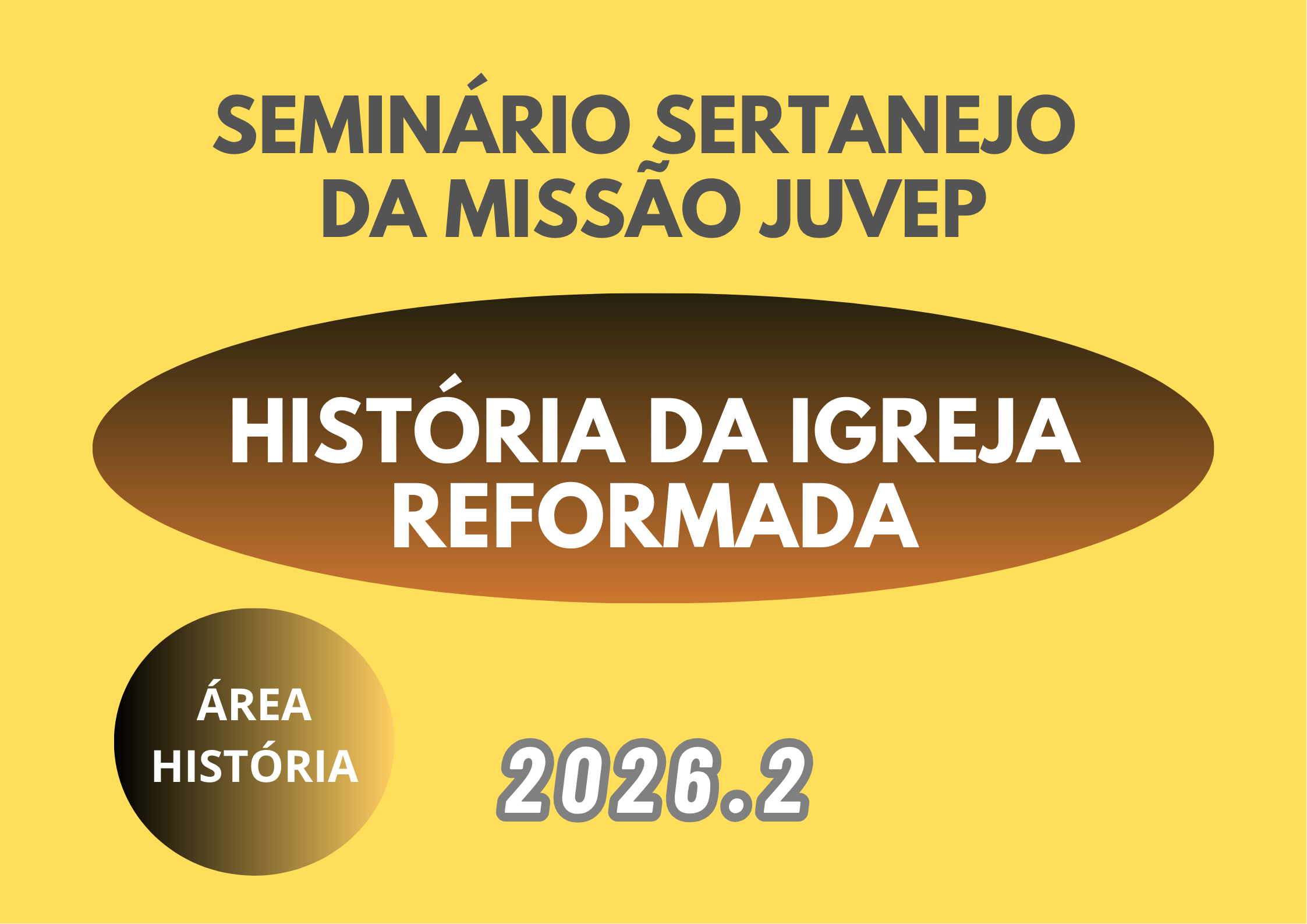 História da Igreja Reformada - 2026.2