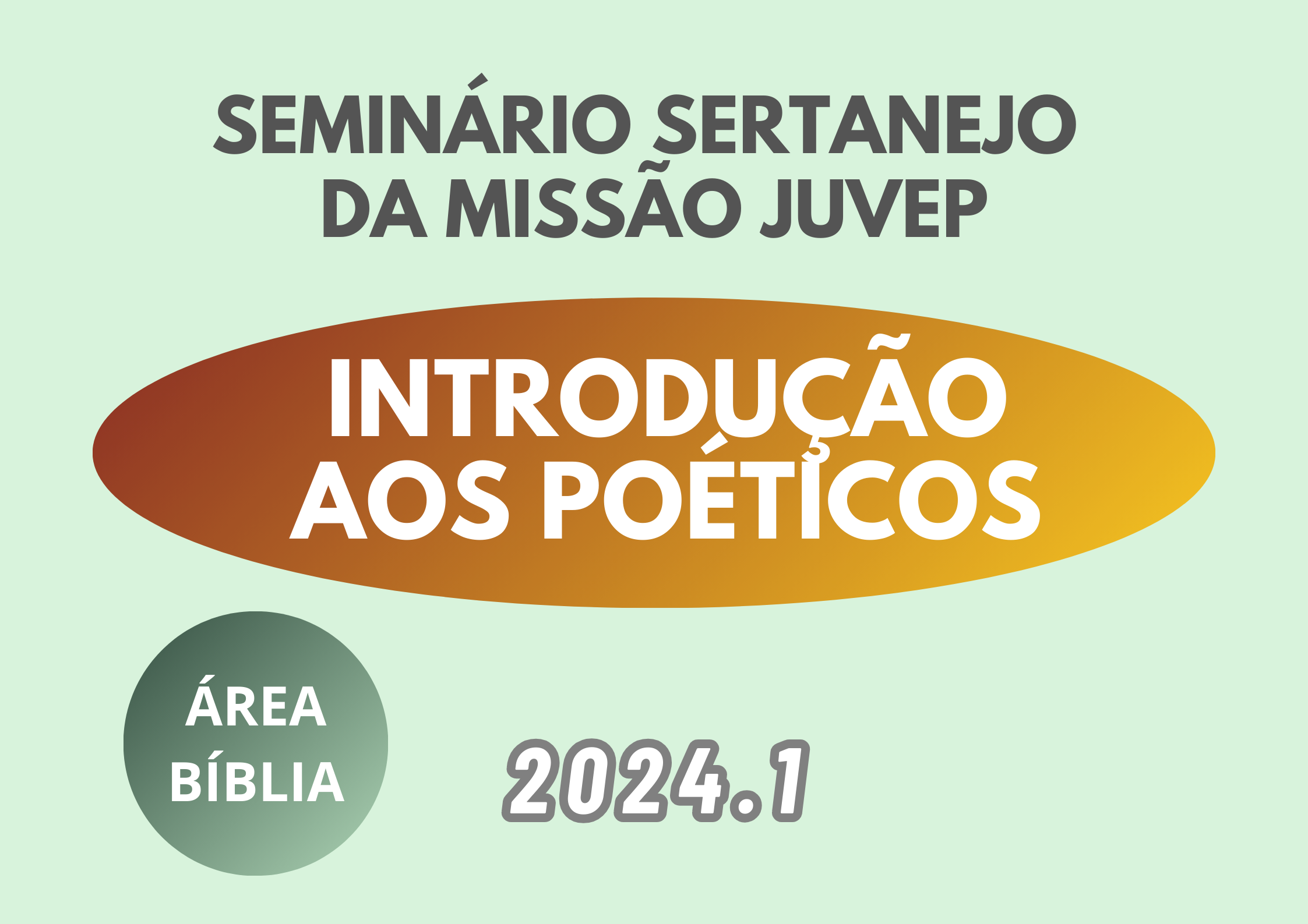 Introdução aos Poéticos por Acompanhamento Especial - 2024.1